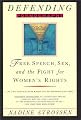 Defending Pornography: Free Speech, Sex, and the Fight for Women's Rights