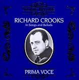 Prima Voce: Richard Crooks in Songs and Ballads