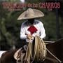 Tradiciones De Los Charros 2004 Calendar (French Edition)