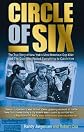Circle of Six: The True Story of New York's Most Notorious Cop-Killer and The Cop Who Risked Everything to Catch Him