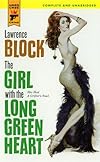 The Girl With the Long Green Heart (Hard Case Crime (Paperback))