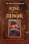 Rise of the Dibor (The White Lion Chronicles, Book 1)
