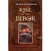 Rise of the Dibor (The White Lion Chronicles, Book 1)