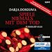 Spiele niemals mit dem Tod (ungek�rzte Lesung auf 1 MP3-CD)