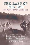 The Last of the Ebb : the Battle of the Aisne, 1918