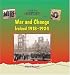 cover of War and Change: Ireland 1918-1924