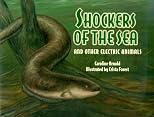 Shockers of the Sea: And Other Electric Animals