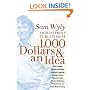 1,000 Dollars and an Idea: Entrepreneur to Billionaire