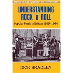 Understanding Rock 'n' Roll: Popular Music in Britain, 1955-64