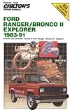 Chilton's Repair Manual: Ford Ranger/Bronco Ii/Explorer 1983-91