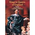 Kings & Queens of England, Vol. 2: From the Stuarts to the House of Windsor