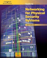 Guide to Networking for Physical Security Systems
