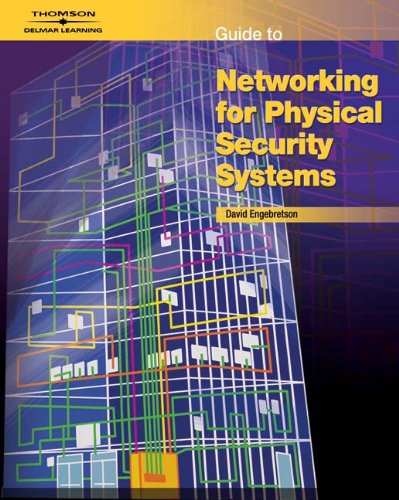 Guide to Networking for Physical Security Systems