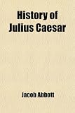 History of Julius Caesar