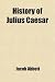 History of Julius Caesar