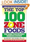 The Top 100 Zone Foods: The Zone Food Science Ranking System