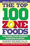 The Top 100 Zone Foods: The Zone Food Science Ranking System