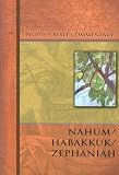Nahum/Habakkuk/Zephaniah (People's Bible Commentary)