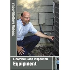 Electrical Code Electrical Code Inspection, Equipment, Instructional Video, Show Me How Videos