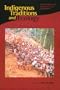 Indigenous Traditions and Ecology: The Interbeing of Cosmology and Community (Religions of the World and Ecology)