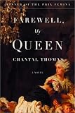 Farewell, My Queen: A Novel