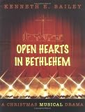 Open Hearts in Bethlehem: A Christmas Musical Drama (Set)