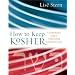 How to Keep Kosher: A Comprehensive Guide to Understanding Jewish Dietary Laws