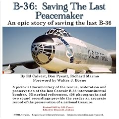B-36: Saving the Last Peacemaker (2nd Edition)