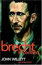 Brecht in Context: Comparative Approaches (Plays and Playwrights)
