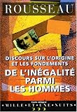 Discours sur l'origine et les fondements de l'in�galit� parmi les hommes
