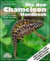 The New Chameleon Handbook: Everything About Selection, Care, Diet, Disease, Reproduction, and Behavior (Barron's Pet Owner's Manuals)