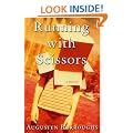 Running with Scissors: A Memoir