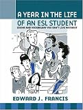 A Year In the Life of an ESL (English Second Language) Student: Idioms and Vocabulary You Can't Live Without