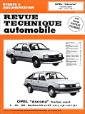 Revue technique automobile. Opel "Ascona" traction avant : L - GL - SR - Berlina CD et GT 1, 3 I, 1, 6 I et 1, 8 I