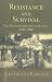 Resistance and Survival: The Jewish Community in Kaunas, Lithuania, 1941-1944
