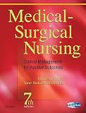 Medical-Surgical Nursing: Clinical Management for Positive Outcomes, Single Volume (MEDICAL SURGICAL NURSING- 1 VOL (BLACK/LUCKMANN))