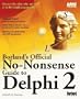 Borland's Official No-Nonsense Guide to Delphi 2