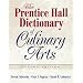 Prentice Hall Dictionary of Culinary Arts, The (Trade Version) (2nd Edition)