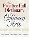 Prentice Hall Dictionary of Culinary Arts, The (Trade Version) (2nd Edition)