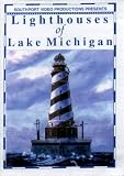 Lighthouses of Lake Michigan