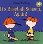 It's Baseball Season Again! (Peanuts Gang)