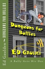 Dungeons For Bullies