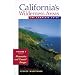 California's Wilderness Areas, The Complete Guide Vol 1: Mountains and Costal Ranges
