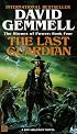 Last Guardian (The Stones of Power, Book Four)