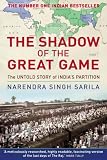 The Shadow of the Great Game: The Untold Story of India's Partition