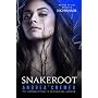 Snakeroot: A Nightshade Novel by Andrea Cremer