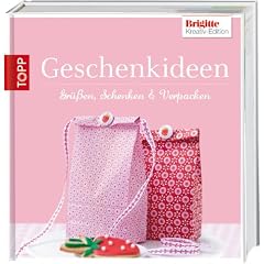 Brigitte Edition 7 - Geschenkideen: gr��en, schenken und verpacken
