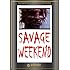 Savage Weekend