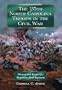 The 25th North Carolina Troops in the Civil War: History and Roster of a Mountain-Bred Regiment