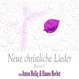 Image of Neue christliche Lieder - Kapitel 4